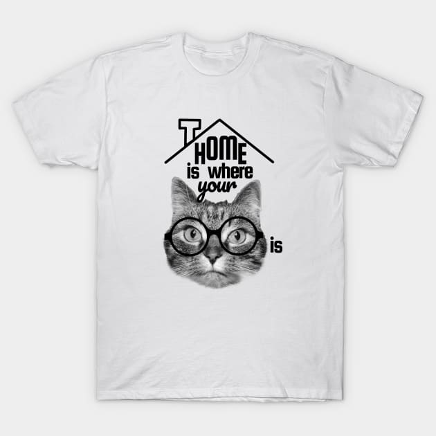 Home is where your cat is, cute cat design T-Shirt by Purrfect